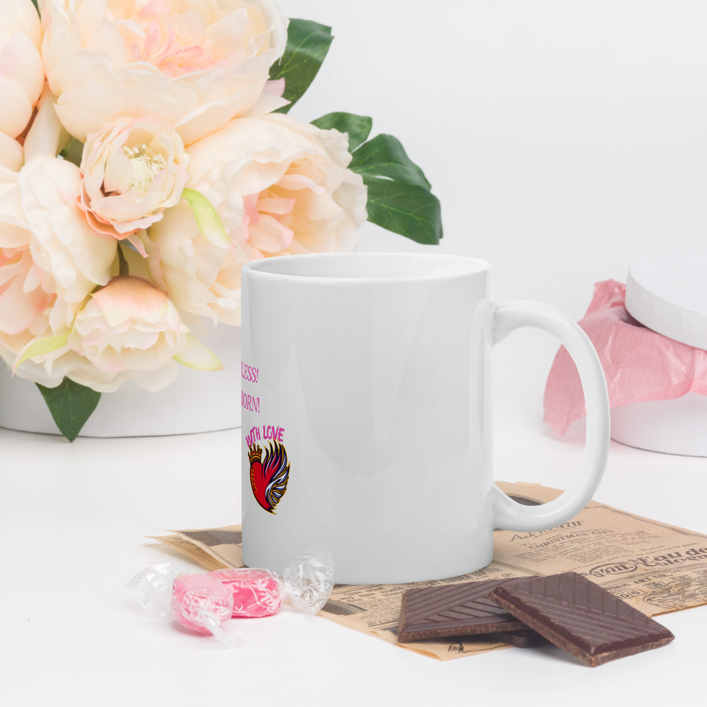 Be Fearless. Be Stubborn. | With Love. Always White glossy mug